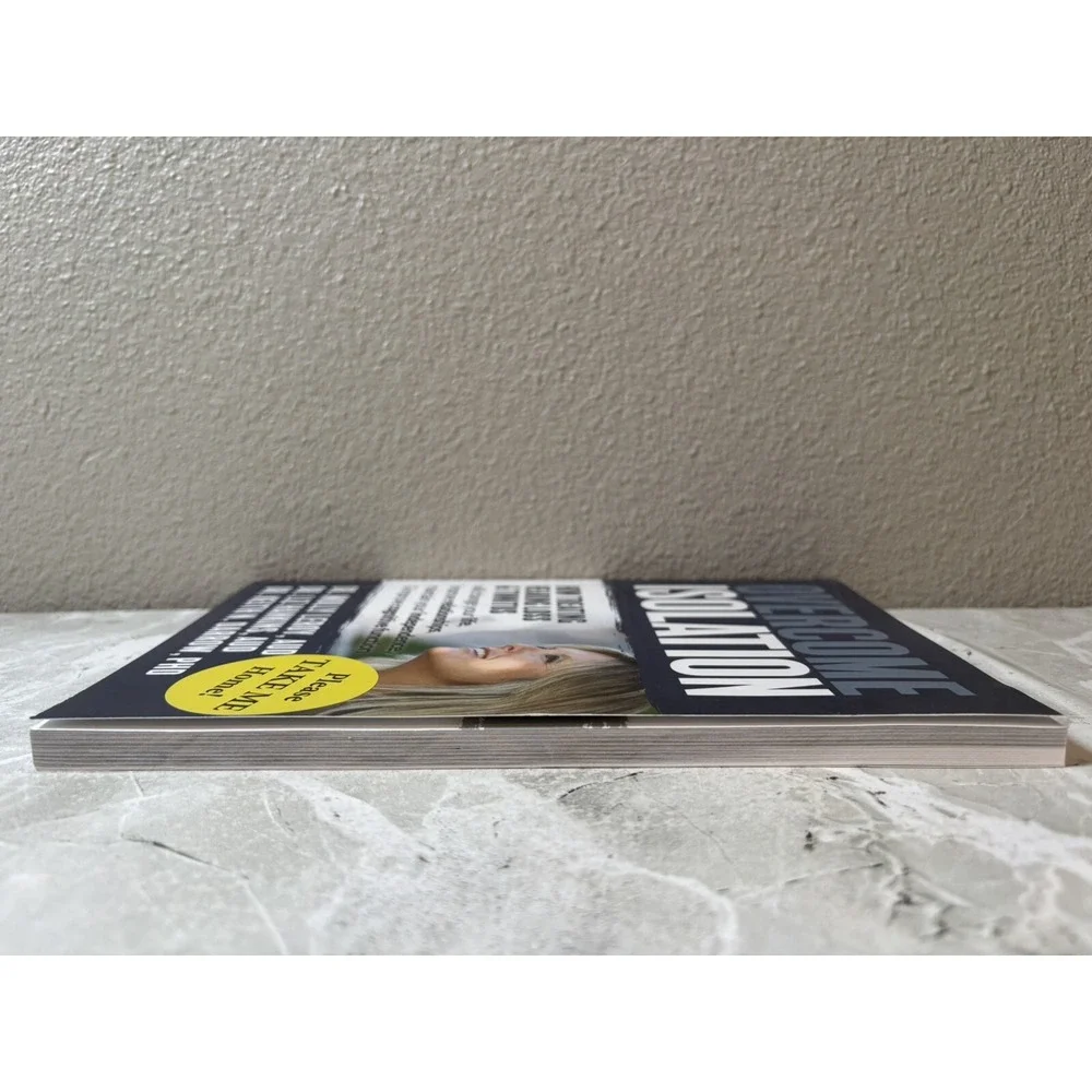 Overcome Isolation by Molly LeRoy, Liz Hankins and‎ Keith Darrow - LIKE NEW